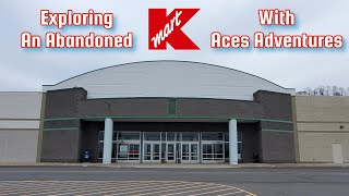 Exploring An Abandoned Kmart In New York With Aces Adventures [upl. by Marrissa127]