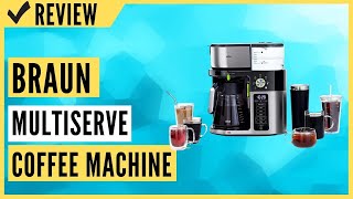 Braun MultiServe Coffee Machine 7 Programmable Brew Sizes Review [upl. by Guillema746]