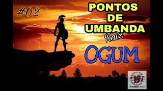 Pontos de Umbanda Raiz  Orixa Ogum 02 [upl. by Novyar]