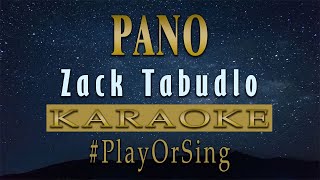 Pano  Zack Tabudlo KARAOKE VERSION [upl. by Blatman]