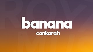 Conkarah  Banana Lyrics quotSick With It Crew Drop TikTok Dance Songquot feat Shaggy DJ FLe Minisiren [upl. by Filberte]