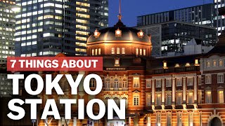 7 Things to know about Tokyo Station  japanguidecom [upl. by Ayhdiv]