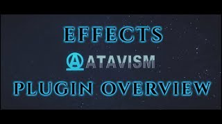 Atavism Online  Plugin Overview  Effects [upl. by Nyllewell485]