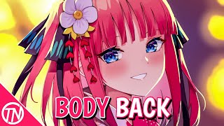 Nightcore  Body Back Lyrics [upl. by Noel755]