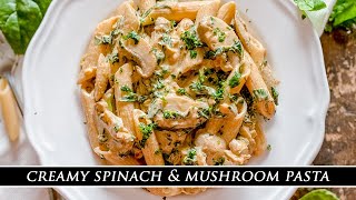 The HEALTHIEST Creamy Pasta  Creamy Spinach amp Mushroom Pasta [upl. by Fee]