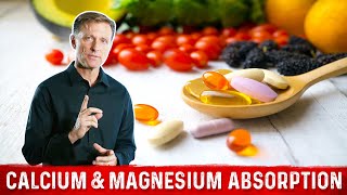 Calcium and Magnesium Absorption Basics – Dr Berg [upl. by Htilil]