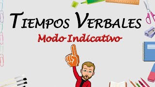 TIEMPOS VERBALES Modo Indicativo  Lengua Primaria [upl. by Ellenyl]