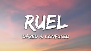 Ruel  Dazed amp Confused Lyrics [upl. by Inajar]