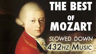 The Best Of Mozart  Slowed Down  432Hz  45 Hours [upl. by Asselem]