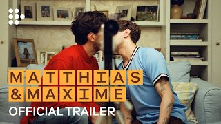 MATTHIAS amp MAXIME  Official Trailer  Exclusively on MUBI Now [upl. by Moon203]