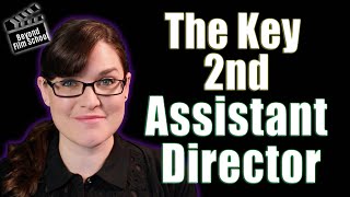 The Key 2nd Assistant Director [upl. by Eidoc175]