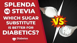 Splenda Vs Stevia Which Sugar Substitute Is Better for Glucose Control [upl. by Reffinnej]