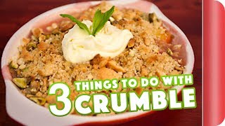 3 Amazing Crumble Toppings  Sorted Food [upl. by Annairb]