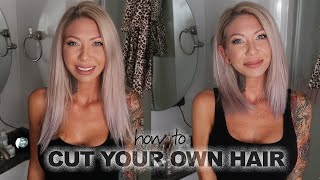 How to Cut Your Own Hair at Home  Easy DIY [upl. by Meela]