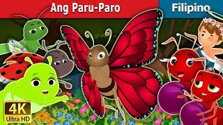 ANG PARU PARO  The Butterfly Story  Kwentong Pambata  FilipinoFairyTales [upl. by Neyr342]