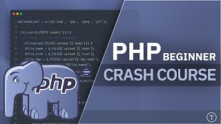 PHP For Beginners  3 Hour Crash Course [upl. by Ezra]