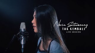 NOVIA SITUMEANG  TAK KEMBALI LIVE SESSION [upl. by Guillemette]