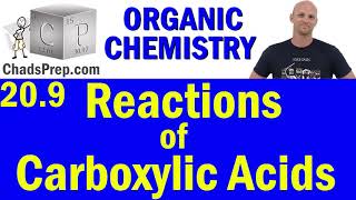 209 Properties Synthesis and Reactions of Carboxylic Acids  Organic Chemistry [upl. by Vada166]