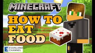 MINECRAFT HOW TO EAT FOOD IN SURVIVAL [upl. by Assiruam]