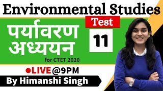 Target CTET2020  Environmental Studies EVS by Himanshi Singh  Class11  Test [upl. by Ecyob]