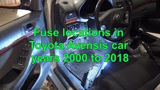 Fuses locations in Toyota Avensis car years 2000 to 2018 [upl. by Christean]