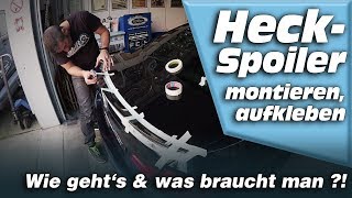 Hecklippe Spoiler montieren  aufkleben  Wie gehts und was braucht man  WESTBERLINCUSTOMS [upl. by Nirra]