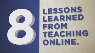 8 Lessons Learned from Teaching Online [upl. by Onidranreb]