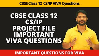 CBSE Class 12  Important Viva Questions  Project Viva Questions [upl. by Mayce]