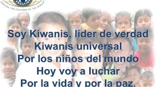 HIMNO KIWANIS LATINOAMERICA [upl. by Jemine]