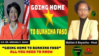 ALL YOU NEED TO KNOW ABOUT quotGOING HOME TO BURKINA FASOquot WITH HE DR ARIKANA CHIHOMBORIQUAO [upl. by Ecinaej]