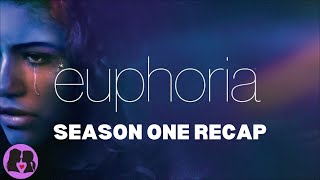 Euphoria  Season One Recap [upl. by Hedi]