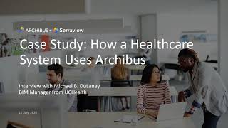 Case Study How a Healthcare System Uses Archibus [upl. by Oner]