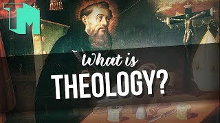 What is Theology [upl. by Ynnam]