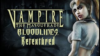 Vampire the Masquerade Bloodlines Modding Guide  Retextures and Unofficial Patch [upl. by Stamata993]