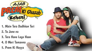 quotAjab Prem ki Ghazab kahaniquot Movies All SongsRanbir KapoorKatrina kaifHINDISONGS [upl. by Euqinoj780]