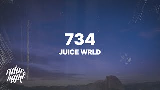 Juice WRLD  734 Lyrics [upl. by Ysdnyl]