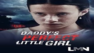 Daddys Perfect Little Girl 2021 Trailer [upl. by Kram275]