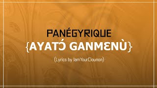 PANÉGYRIQUE AYATƆ GANMƐNU AYATO GANMÈNOU [upl. by Neehcas]