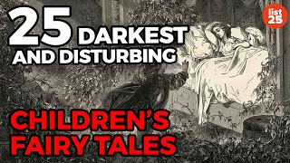 25 Dark and Disturbing Original Versions Of Children’s Fairy Tales [upl. by Tresa]