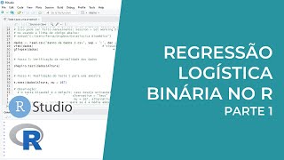 Regressão logística binária no R Parte 1 [upl. by Nosnor569]