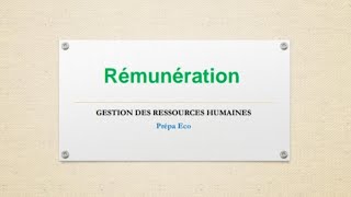 Gestion des ressources humaines la rémunération [upl. by Jonell944]