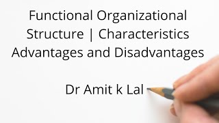 Functional Organisational Structure  Meaning  Characteristics  Advantages amp Disadvantages [upl. by Weisler222]