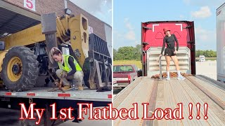 My 1st Flatbed Trucking Load [upl. by Pinter]