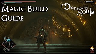 Demons Souls  Magic Build Guide [upl. by Callas]