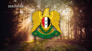 National Anthem of Syria  quotحماة الديار‎quot [upl. by Aldas335]