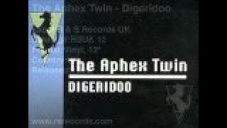 Aphex Twin  Digeridoo [upl. by Henricks]