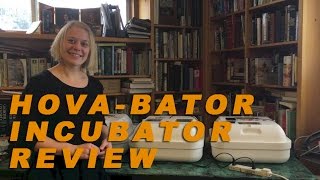 Hova Bator Incubator Review [upl. by Lyndsey817]