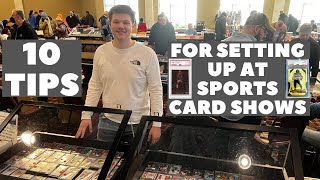 10 TIPS FOR SETTING UP AT SPORTS CARD SHOWS HOW I SELL TONS OF SPORTS CARDS WHILE SETUP AT SHOWS [upl. by Malti200]