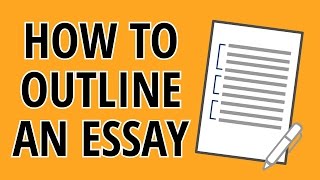 Essay Writing Outline [upl. by Roos]