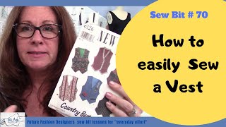 How to Sew a Vest [upl. by Vachill]